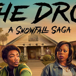 THE DROP: A SNOWFALL SAGA Trailer Reveals Wanda and Leon's New Paths