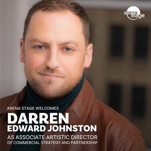 Arena Stage Welcomes Darren Johnston as Associate Artistic Director Photo