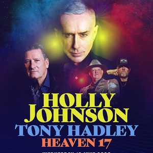 Holly Johnson, Tony Hadley, & Heaven 17 Join Live At Chelsea 2026 Lineup