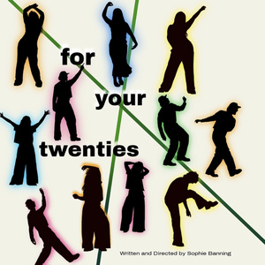 Review: FOR YOUR TWENTIES, The Etcetera Theatre