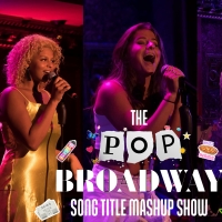 Ben Fankhauser, Danielle Wade & More to Star in THE POP/BROADWAY SONG TITLE MASHUP…