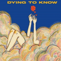 Mad Horse Theatre Company Presents DYING TO KNOW By Maine Playwright David Butler