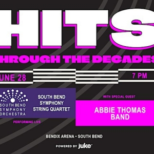 South Bend Symphony Orchestra and Abbie Thomas Collaborate to Create HITS THROUGH THE DECADES This Month
