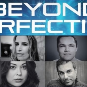 BEYOND PERFECTION THE MUSICAL to Debut As Part of Broadway Bound Theatre Festival Photo