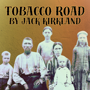 TOBACCO ROAD to Open at American Repertory Theater of WNY Photo