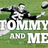 Bucks County Playhouse to Present Ray Didinger's TOMMY AND ME Beginning in May Photo