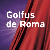 GOLFUS DE ROMA llegará a Barcelona y Madrid en 2021 Photo