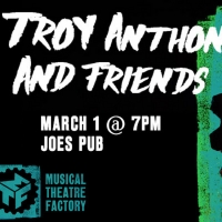 Latoya Edwards, Danyel Fulton and More to Perform in TROY ANTHONY AND FRIENDS at Joe' Photo