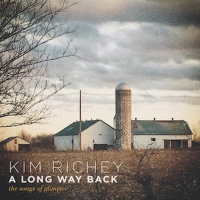 Kim Richey Celebrates 20th Anniversary of GLIMMER With 'A Long Way Back: The Songs of Photo