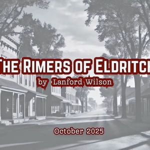 Resurrection Theatre Will Present Lanford Wilson’s THE RIMERS OF ELDRITCH Photo