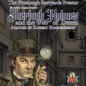 SHERLOCK HOLMES AND THE WEB OF DECEIT to Open at Pittsburgh Savoyards Photo