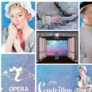 Opera Orlando Presents An All-New Production Of Massenets CENDRILLON [CINDERELLA] Photo