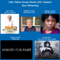 Little Yellow House Studio Announces On Demand Viewing of 2021 Season