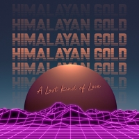 Himalayan Gold Releases Debut Single 'A Lost Kind of Love' Photo