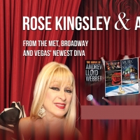 BWW Feature: ROSE KINGSLEY TO PERFORM THE MUSIC OF ANDREW LLOYD WEBBER at Summerlin…