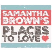 SAMANTHA BROWN'S PLACES TO LOVE to Return to PBS Photo