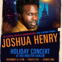 Joshua Henry Will Perform a Holiday Concert With Classical Theatre Of Harlem at Red Rooste Photo