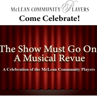 McLean Community Players' Return to The Alden Theatre With A Musical Revue THE SHOW MUST G Photo
