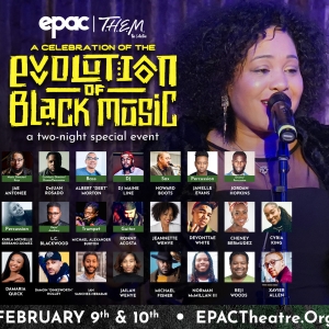 EPAC to Partner With T.H.E.M. The Collective For Third Annual Evolution Of Black Musi Photo