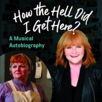 Downton Abbey's Lesley Nicols Stars in the World Premiere Musical: HOW THE HELL DID I Video