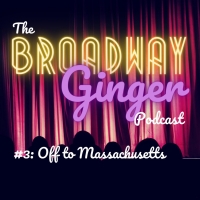 PODCAST: THE BROADWAY GINGER Takes a Deep Dive into LITTLE WOMEN in 'Off to…