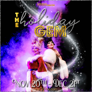 THE HOLIDAY GEM Set For 2025 Run At The Gem Theatre In Garden Grove