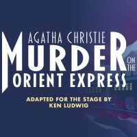 Drury Lane's MURDER ON THE ORIENT EXPRESS & More Top BroadwayWorld Chicago's Fall Theatre Preview
