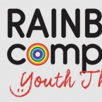 Rainbow Company Youth Theatre Prepares For First Performance in Over a Year