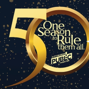 Tickets Now On Sale To Pittsburgh Public Theater's 50th Anniversary Season