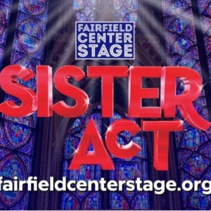 Review: SISTER ACT at Fairfield Center Stage Photo