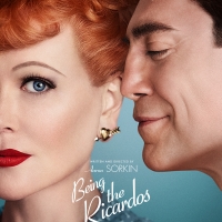 Amazon Shares New BEING THE RICARDOS Poster
