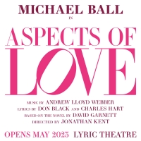 Get Tickets For ASPECTS OF LOVE, Starring Michael Ball Photo