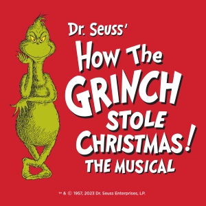 Broadway In Columbus to Present HOW THE GRINCH STOLE CHRISTMAS This December Photo