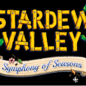 STARDEW VALLEY: SYMPHONY OF SEASONS to be Presented At The Palace Theatre Photo