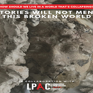 STORIES WILL NOT MEND THIS BROKEN WORLD is Coming to The Brick Aux Gallery Photo