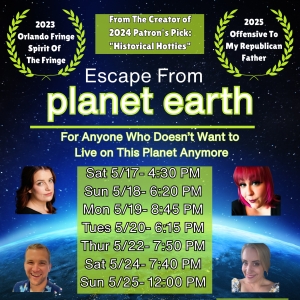ESCAPE FROM PLANET EARTH Comes to The Orlando Fringe Festival Photo