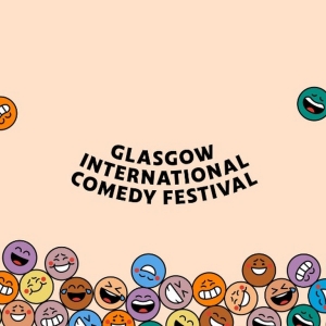 The most international show coming to the Glasgow International Comedy Festival