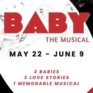 Review: BABY THE MUSICAL at Revolution Stage Company Video
