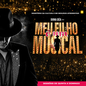 MEU FILHO É UM MUSICAL Brings the Life and Legacy of Beloved Brazilian Comedian Paulo Gustavo to the Stage
