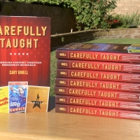 Interview: Cary Ginell of CAREFULLY TAUGHT (BOOK) at Interview
