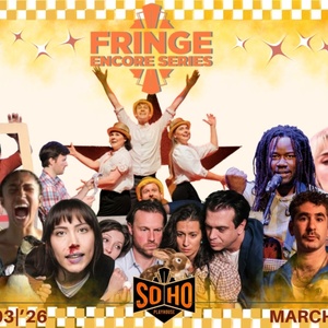 SoHo Playhouse Unveils Lineup for 2026 International Fringe Encore Series Off-Broadwa Photo