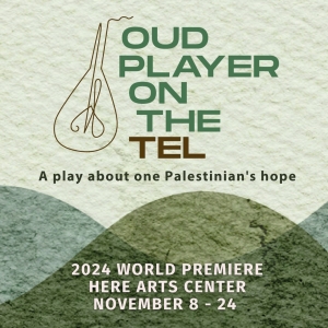 New Play Exploring Israeli-Palestinian Conflict Gets 3-Week Residency at HERE Arts Center Photo