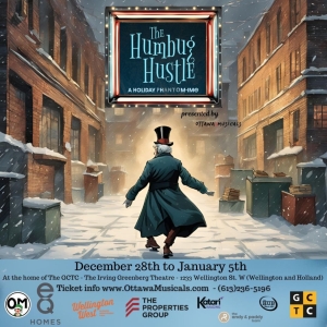 Review: Ottawa Musicals' THE HUMBUG HUSTLE at Great Canadian Theatre Company Photo