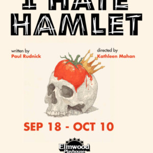 Special: I Hate Hamlet at Elmwood Playhouse in Nyack Photo