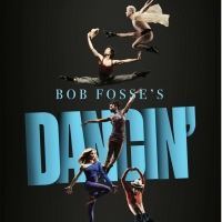 BWW Dance Review: The New BOB FOSSE'S DANCIN' Dazzles and Delivers in A Glistening…