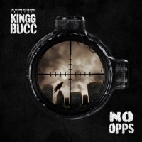 Kingg Bucc Introduces Latest Single 'No Opps'