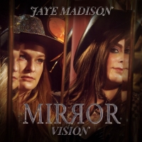 Jaye Madison to Release 'MIRЯOR: VISION' EP Photo