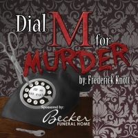 BWW Review: Clermont's Moonlight Players Make Mayhem in DIAL M FOR MURDER
