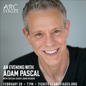 AN EVENING WITH ADAM PASCAL to be Presented at Arc Stages Photo