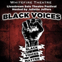 Whitefire Theatre Announces BLACK VOICES October 2020 Shows Photo